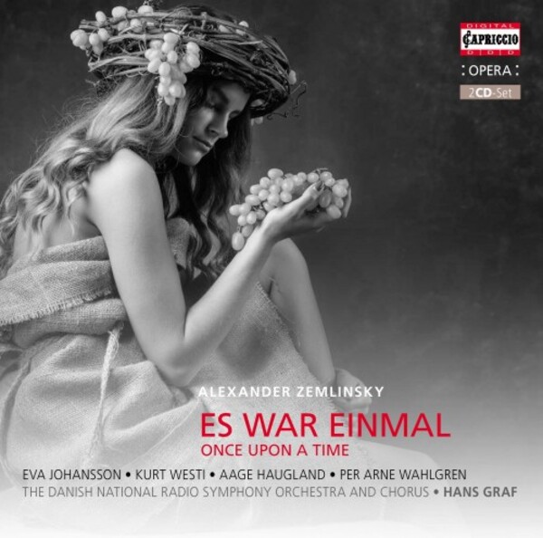 Zemlinsky - Es war einmal (Once upon a time) | Capriccio C5440
