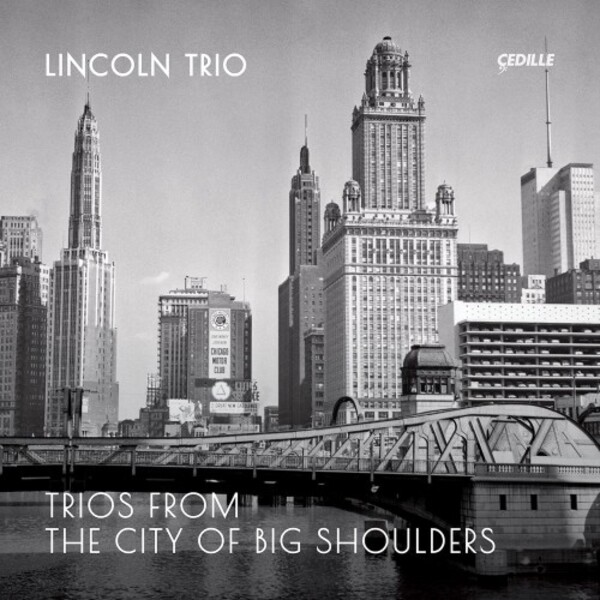 Bacon & Sowerby - Trios from the City of Big Shoulders | Cedille Records CDR90000203