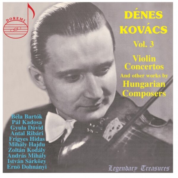 Denes Kovacs Vol.3: Violin Concertos and other works by Hungarian Composers | Doremi DHR81214