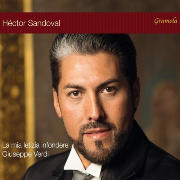 Verdi - La mia letizia infondere: Opera Arias | Gramola 99233