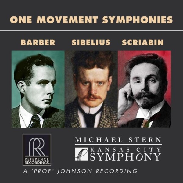 One-Movement Symphonies: Barber, Sibelius, Scriabin