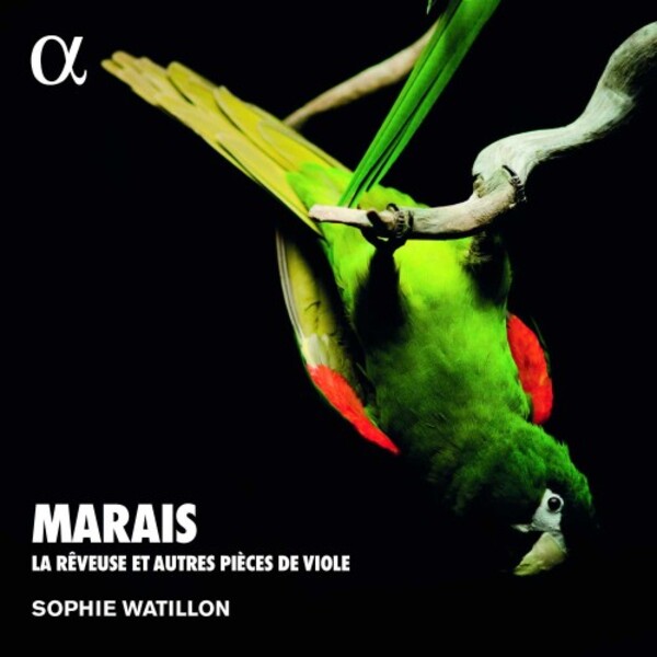 Marais - La Reveuse & Other Pieces for Viol | Alpha ALPHA617