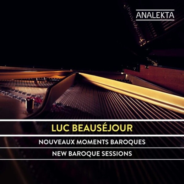 Luc Beausejour: New Baroque Sessions | Analekta AN28919