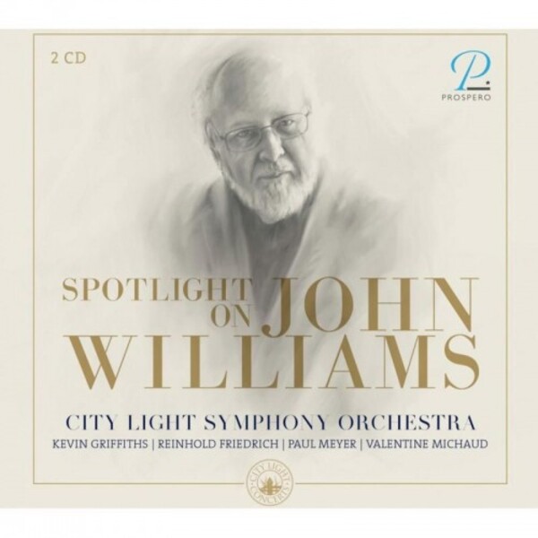 Spotlight on John Williams | Prospero Classical PROSP0012
