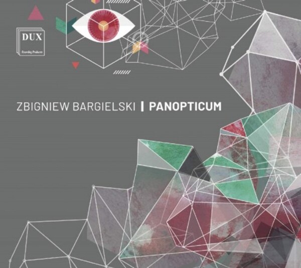 Bargielski - Panopticum: Piano Works | Dux DUX159495