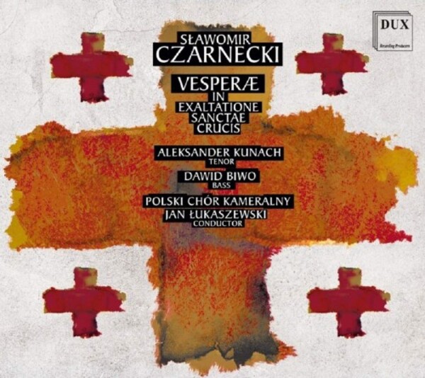 Czarnecki - Vesperae in exaltatione Sanctae Crucis | Dux DUX1677