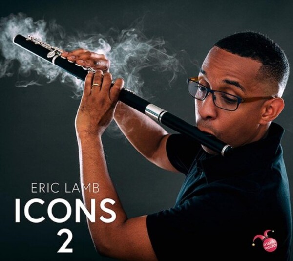 Eric Lamb: Icons 2 - CPE Bach, Berio, Koechlin, etc.