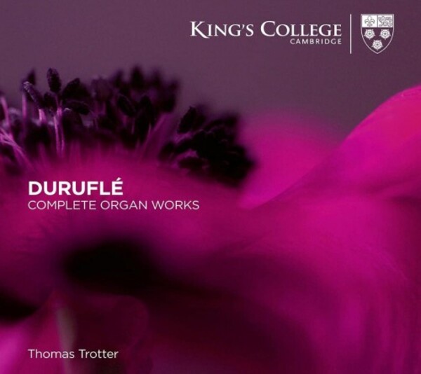Durufle - Complete Organ Works