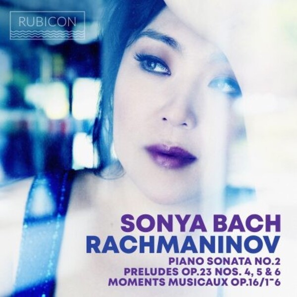 Rachmaninov - Piano Sonata no.2, 3 Preludes, Moments musicaux | Rubicon RCD1058