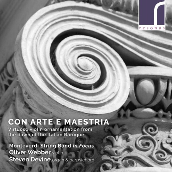 Con arte e maestria: Virtuoso Violin Ornamentation from the Dawn of the Italian Baroque