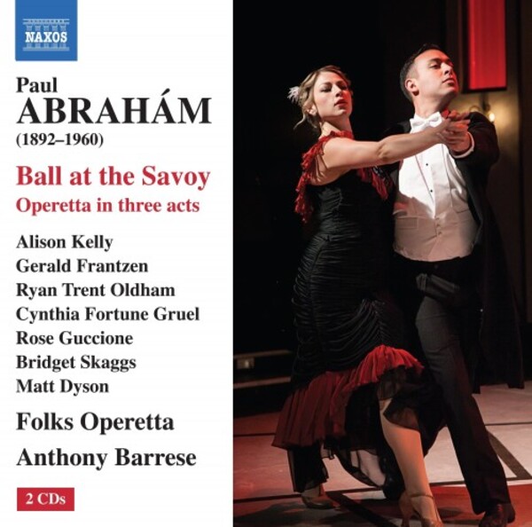 Abraham - Ball at the Savoy | Naxos - Opera 866050304