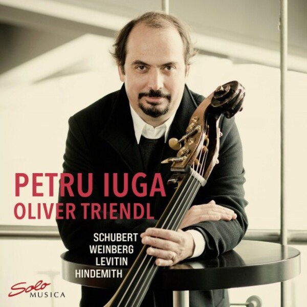 Schubert, Weinberg, Levitin & Hindemith - Double Bass Sonatas