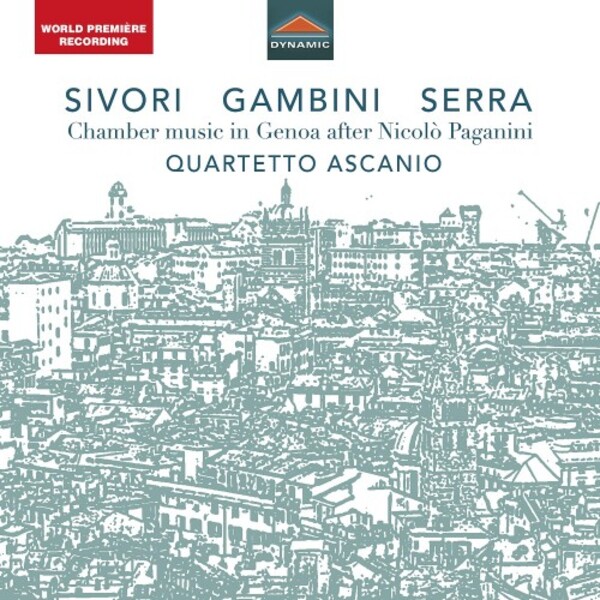 Sivori, Gambini, Serra - Chamber Music in Genoa after Paganini | Dynamic CDS7905