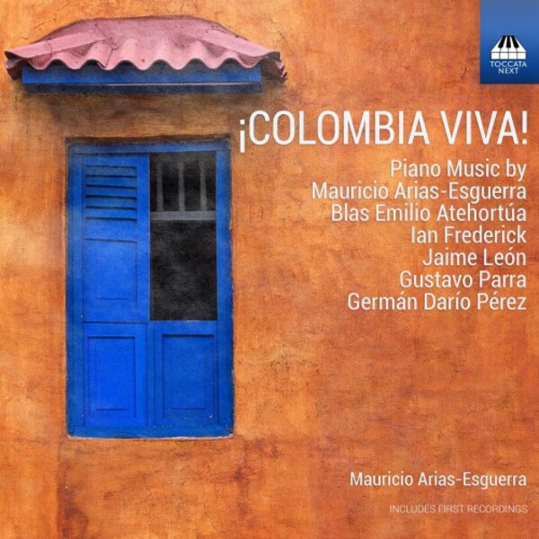 Colombia viva: Piano Music | Toccata Classics TOCN0015
