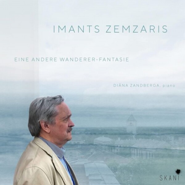 Zemzaris - Eine andere Wanderer-Fantasie: Piano Works | Skani LMIC122