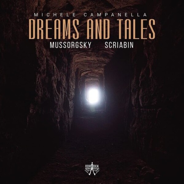 Mussorgsky & Scriabin - Dreams and Tales | Odradek Records ODRCD395
