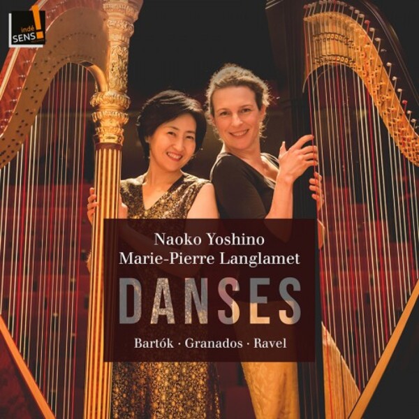 Danses: Bartok, Granados, Ravel - Music for 2 Harps | Indesens INDE138
