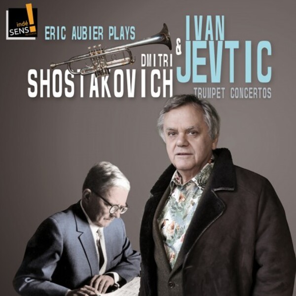 Eric Aubier plays Shostakovich & Jevtic | Indesens INDE089