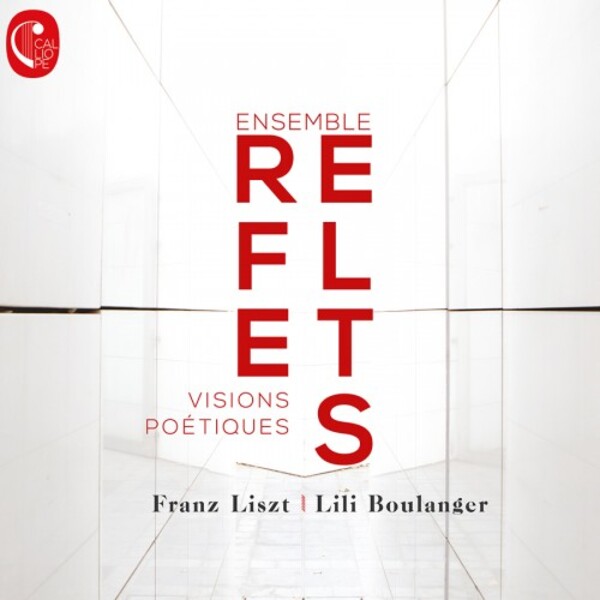 Visions poetiques: Works by Listz & L Boulanger | Calliope CAL2078