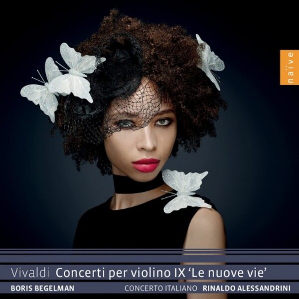 Vivaldi - Violin Concertos Vol.9: ‘Le nuove vie’ | Naive OP7258