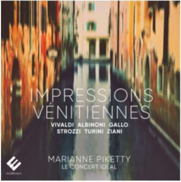 Impressions venitiennes | Evidence Classics EVCD076