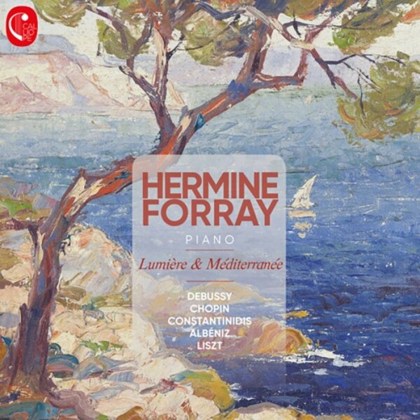 Lumiere & Mediterranee: Debussy, Chopin, Constantinidis, Albeniz, Liszt | Calliope CAL1962