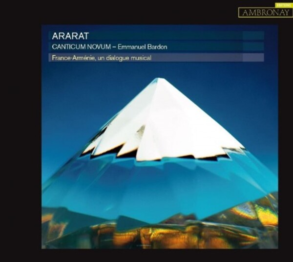 Ararat: France-Armenia, a Musical Dialogue | Ambronay AMY049