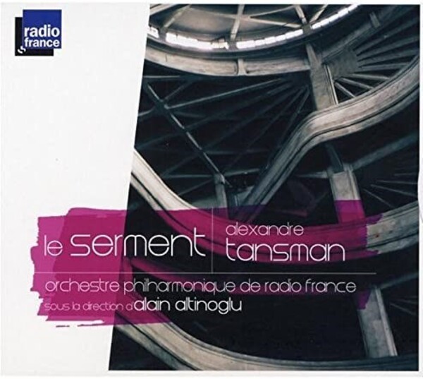 Tansman - Le Serment | Radio France FRF001