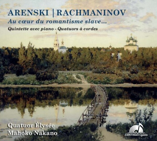 Arensky - Piano Quintet; Rachmaninov - String Quartets | Continuo Classics CC777724