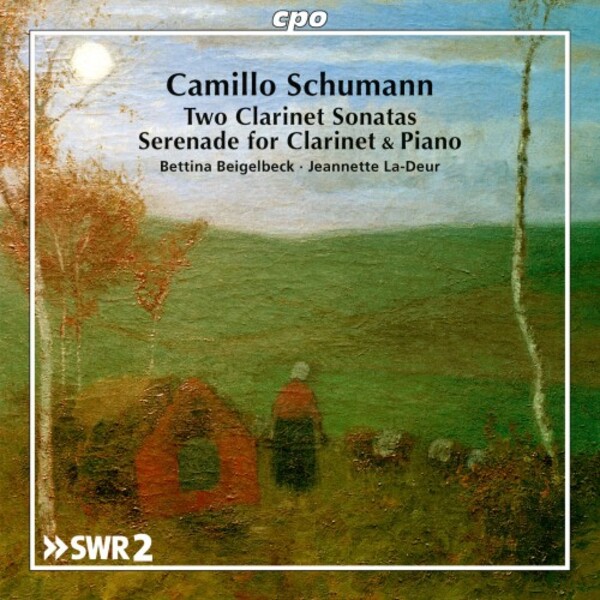 Camillo Schumann - Clarinet Sonatas & Serenade | CPO 5552262