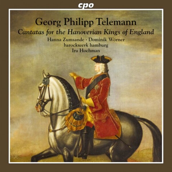 Telemann - Cantatas for the Hanoverian Kings of England | CPO 5554262