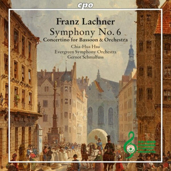 Lachner - Symphony no.6, Concertino for Bassoon & Orchestra