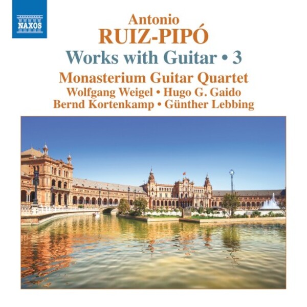 Ruiz-Pipo - Works with Guitar Vol.3 | Naxos 8574339