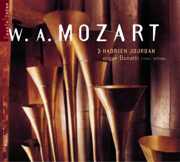 Mozart in Verona: Organ Works | Radio France TEM316032