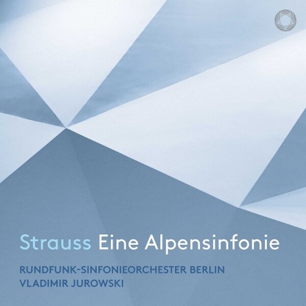 Strauss - Eine Alpensinfonie | Pentatone PTC5186802