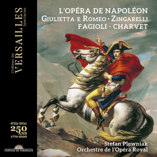 Napoleons Opera: Zingarelli - Giulietta e Romeo (highlights) (CD + DVD) | Chateau de Versailles Spectacles CVS044