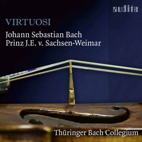 Virtuosi - Concertos by JS Bach & Johann Ernst of Saxe-Weimar