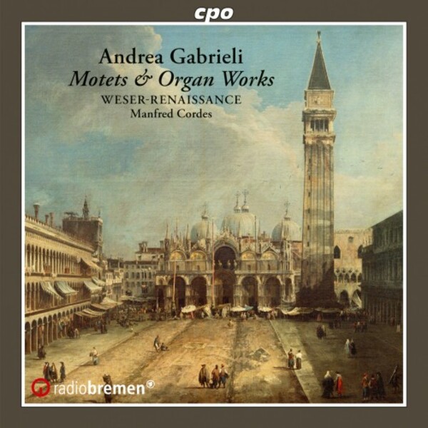A Gabrieli - Motets, Psalms & Organ Works | CPO 5552912