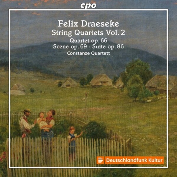 Draeseke - String Quartets Vol.2 | CPO 5553502