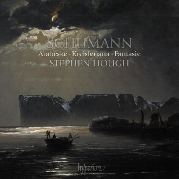 Schumann - Arabeske, Kreisleriana & Fantasie | Hyperion CDA68363