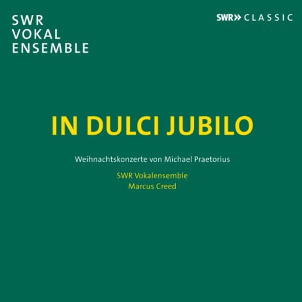 M Praetorius - In dulci jubilo: Christmas Concertos