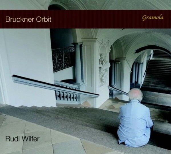 Bruckner Orbit: Bruckner, Becaud, Kreisler, Brahms, Wilfer