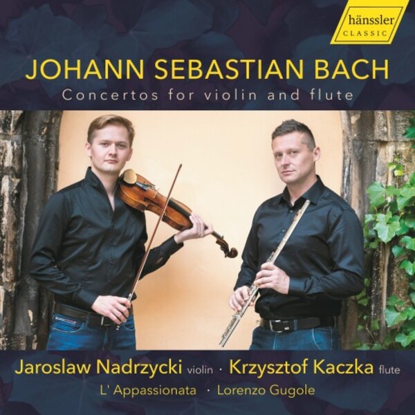 JS Bach - Concertos for Violin and Flute | Haenssler HC21020