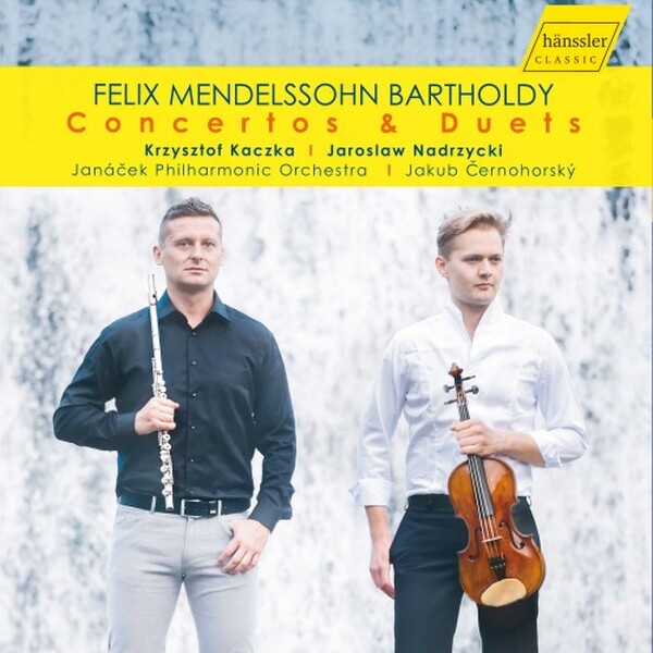 Mendelssohn - Concertos & Duets