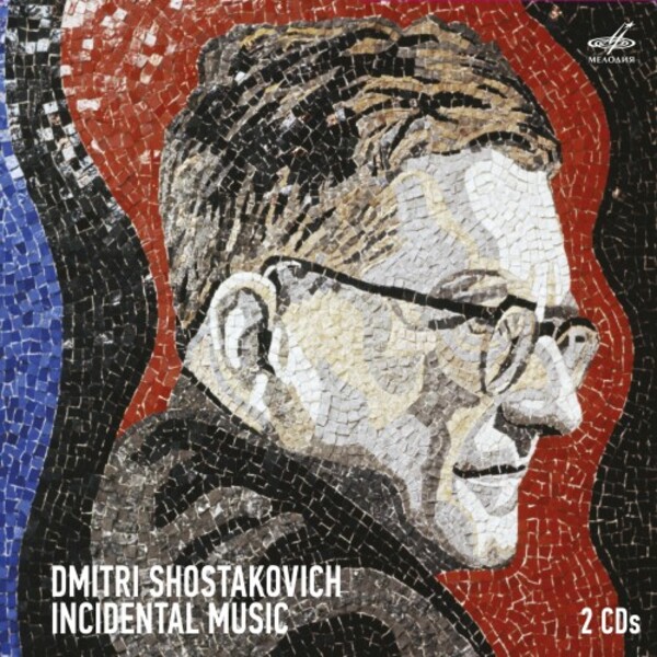 Shostakovich - Incidental Music | Melodiya MELCD1002636