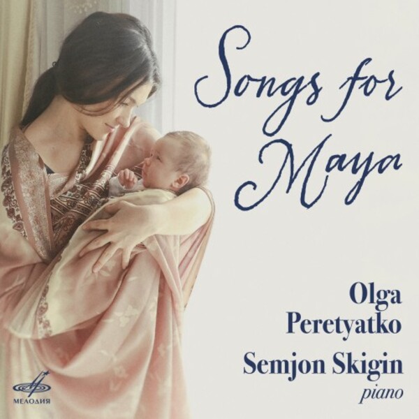 Olga Peretyatko: Songs for Maya