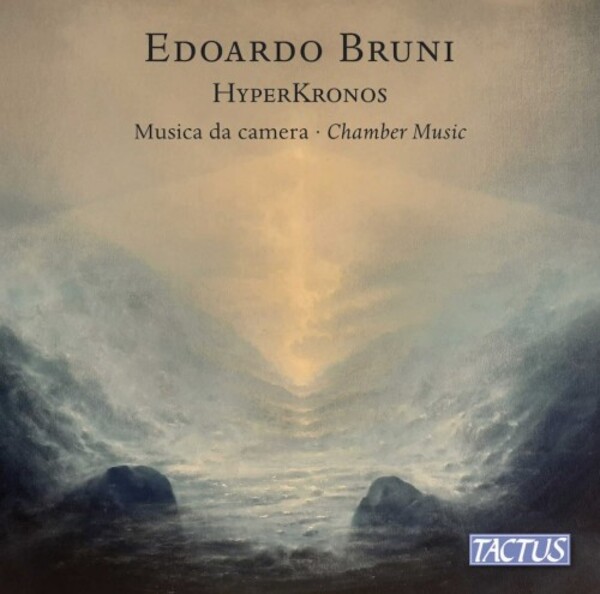 E Bruni - HyperKronos: Chamber Music | Tactus TC970290
