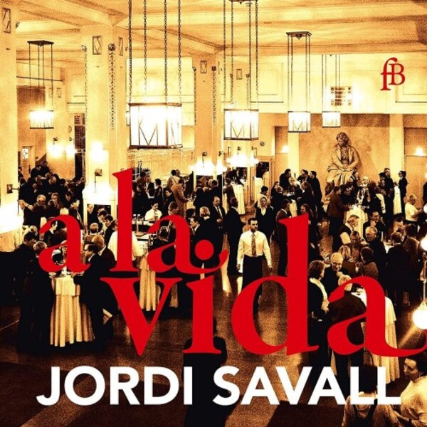Jordi Savall: A la vida | Fra Bernardo FB2121419