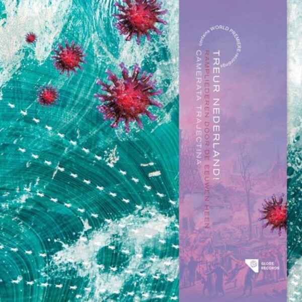 Treur Nederland! Rampliederen Door de Eeuwen Heen (Disaster Songs from the Netherlands)