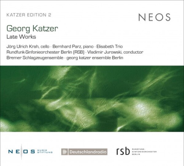 Katzer - Late Works | Neos Music NEOS12004
